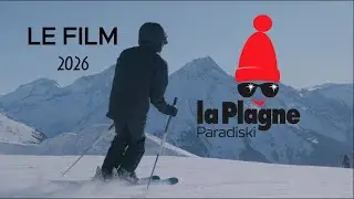 LA PLAGNE 2026 / Le Film