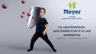 La vaccinazione anti-SARS-Cov-2 in et&agrave; pediatrica - AOU MEYER