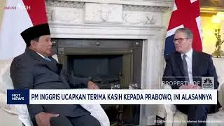 PM Inggris: Terima Kasih Kepada Prabowo-Investor Rusia Mau Masuk RI
