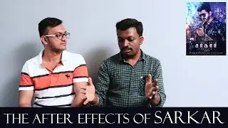 The After Effects of Sarkar | A Discussion on Sarkar Politics