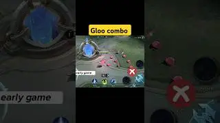 revamped gloo combo tutorial mlbb #mlbbgloo #mobilelegends #mlbbtutorial #mlbbcreatorcamp