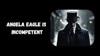 Angela Eagle Is An Incompetent Politician