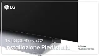 LG TV | How to install C2 Series Evo OLED Smart TV Stand