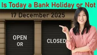 17 December 2025 Bank Holiday in USA | Are Banks Open or Not Today?
