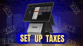 How to Set Up Taxes in PAYS POS | Simple Step-by-Step Guide