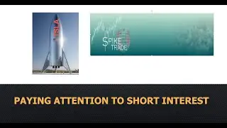 Pay attention to Short Interest