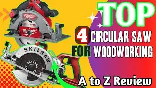Best circular saw for woodworkers | A to Z Review |