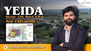 YEIDA Sector 22D Block A & B Residential Plots | Map | Plot Size | Park Facing | Master Plan 2041
