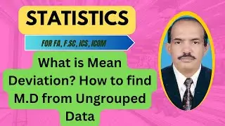 What is Mean Deviation and How to Calculate it from Ungrouped Data? | Tutorial Statistics Class 11