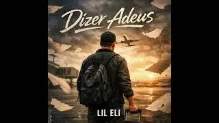 Dizer Adeus Lil Eli Trap 