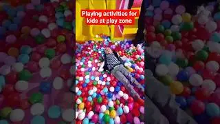 Tumble town play zone part 4 Playing activities for kids at play zone