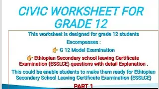 Grade 12 Ethiopian University Entrance Examination(EUEE) Civics Questions #Part One