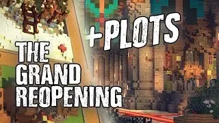 THE GRAND REOPENING - Theragan is back online! + PLOTWORLD & More!