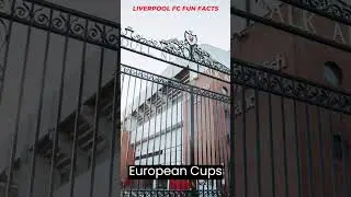 Liverpool FC Fun Facts You Probably Don't Know!