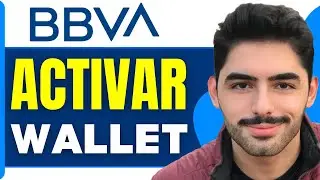 Como Activar Mi Bbva Wallet ( En 2026 )