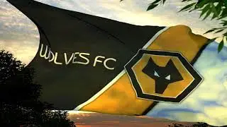 Wolverhampton Wanderers Wolves FC Football Anthem Hymn Fan Chant PREMIER LEAGUE