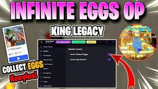 KING LEGACY SCRIPT *NO KEY* AUTO INFINITE EGGS, AUTO FARM LVL, DUNGEON, & MORE!