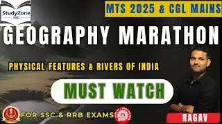 Geography Marathon | Physical Features & Rivers of India | Complete SSC Revision | StudyZone SSC
