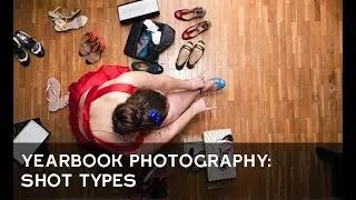 Yearbook Photography Tips: Shot Types