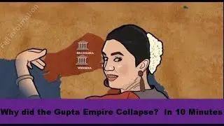 Why did the Gupta Empire Collapse?  In 10 Minutes