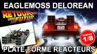 Eaglemoss Delorean Retour vers le futur 1:8 Plate forme reacteurs - Faron54 HD
