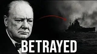 Why Churchill Ordered the Attack on an Allied Fleet in 1940