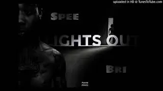 SpeeDaRapper x Bri - Lights out