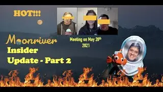 HOT!! Moonriver Insider Update