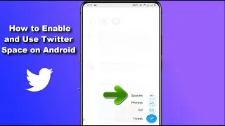 What is Twitter Space and How to Use it on Twitter App in Android
