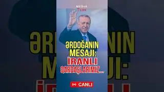 Ərdoğandan mesaj var: İranlı qardaşlarımız... - Media T&uuml;rk TV #mediaturktv #shortsvideo #trend