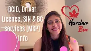 How to get BCID, Driver's License, BC Services card (MSP) & SIN Number in BC, Canada.