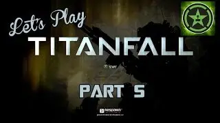 Let's Play - Titanfall Part 5