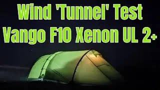 #192 Wind 'Tunnel' Test | Force Ten Xenon UL 2+ Tent