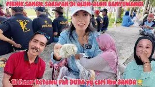 DI PASAR KETEMU PAK DUDA YG CARI IBU JANDA😁 II PIKNIK DI ALUN