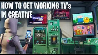 How To Get *WORKING TVs* In Fortnite Creative! (Tutorial)