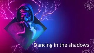 Dancing in the shadows @dayatstars 