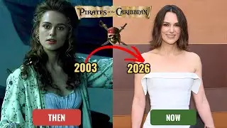Pirates of the Caribbean Cast: Then and Now (2003 vs 2026) 🏴‍☠️