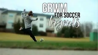 GRWM for High School Soccer Tryouts 2019 || Brooke Elaine