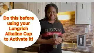 Longrich- How to Activate an Alkaline Cup/ Drinking Alkaline Water Versus Bottle Water/Healthy Water