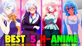 Top 5 Best Ecchi Anime That Are Too Wild! 😈🔥”