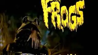 Dr. Gangrene's Recommended Movie of the Week #17 - FROGS