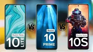 Redmi Note 10 Lite vs Redmi 10 Prime vs Redmi Note 10s | Deep Comparison | @Techno Ruhez