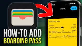 How To Add Boarding Pass To Apple Wallet (2026 Updated Tutorial)