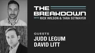 LPTV: The Breakdown &mdash; February 4, 2021 | Guests: Judd Legum and David Litt