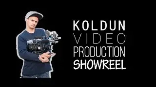 Vitalii 'Koldun' Levytskyi  Video production showreel' 2013-18