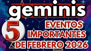 GEMINIS ♊5 EVENTOS QUE VIENEN A TI🫵 EN FEBRERO TREMENDO LLEGAN A TODA VELOCIDAD