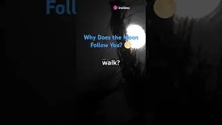 Why Does the Moon Follow You? 🌕#Moon #ScienceExplained #ParallaxEffect #Astronomy #QuantumExplorers