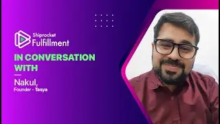 Nakul, Founder - Tasya Speaks About His Experience With Shiprocket Fulfillment