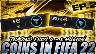 BEST TRADING METHOD ON FIFA 22 - TRADING FROM 0 TO 1 MILLION COINS EPISODE #2