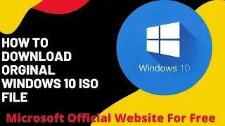 How to download windows 10 Iso file | Microsoft Official Website For Free